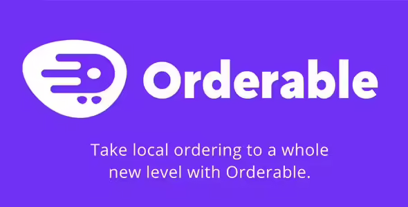 Orderable Pro 1.19.0.0 – Complete Online Ordering System for Restaurants on WordPress Orderable Pro